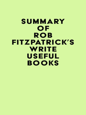 cover image of Summary of Rob Fitzpatrick's Write Useful Books